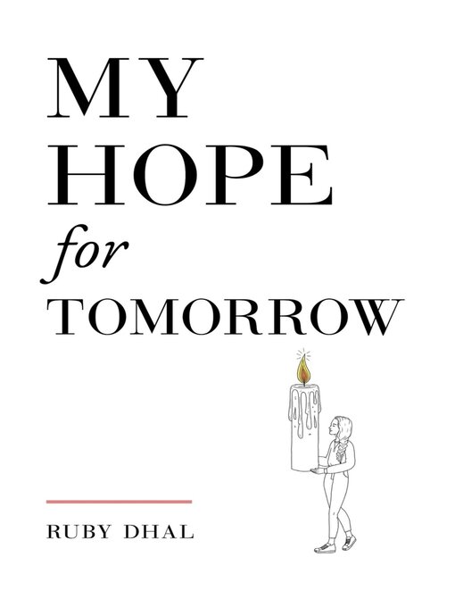 Title details for My Hope for Tomorrow () by Ruby Dhal - Wait list